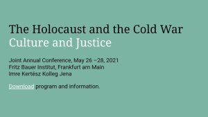Die Tagung The Holocaust and the Cold War