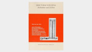 Der Turm von Jena: Architektur und Zeichen Mit Beitr. von Michael Diers. Hrsg. von Michael Diers, Jena, 1999